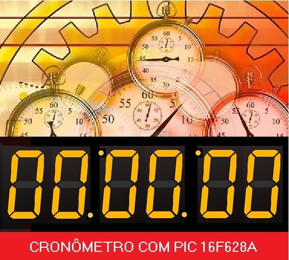 CRONÔMETRO DIGITAL – C/ PIC 16F628A (REF337)